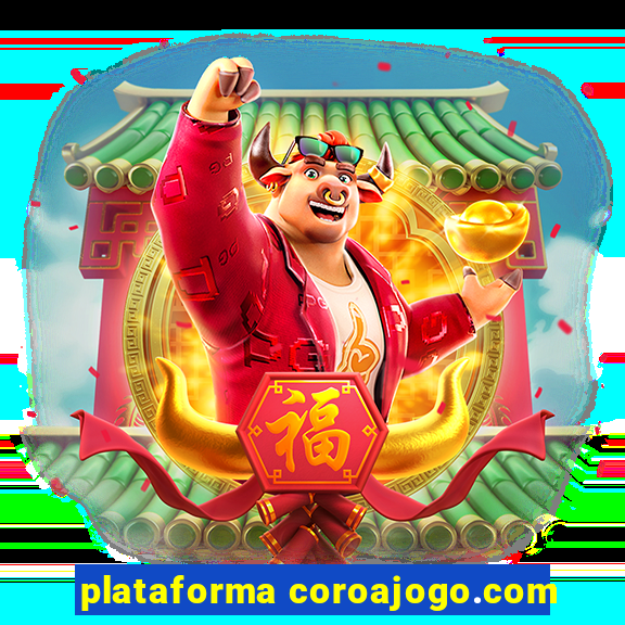 plataforma coroajogo.com